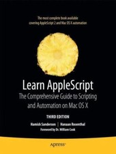 Learn AppleScript: The Comprehensive Guide to Scripting and Automation on Mac OS