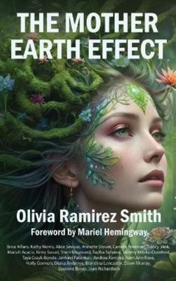Olivia Smith The Mother Earth Effect (Hardback)