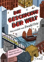 Die Geschichte Der Welt Neu ErzäHlt Von Ewald Frie Ewald Frie Buch 464 S. 2024
