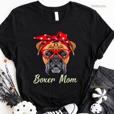 Boxer Mom T-Shirt, Funny Dog Lover Graphic Tee Shirt Xmas Gift for Women