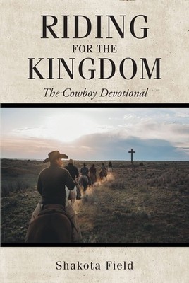Shakota Field Riding for the Kingdom (Taschenbuch) (US IMPORT)