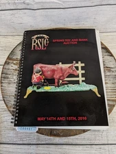 RSL Auction Spiral Catalog - Spring Toy and Bank Auction May 14-15, 2016