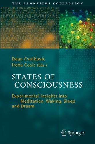 The Frontiers Collection: States of Consciousness : Experimental ...