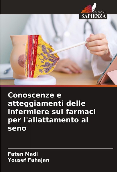 Conoscenze E Atteggiamenti Delle Infermiere Sui Farmaci Per L'allattamento Al Se-image