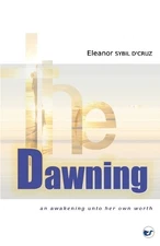 Eleanor Sybil D The Dawning -- An Awakening Unto Her Own (Paperback) (UK IMPORT)