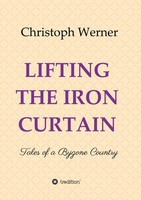 Christoph Werner | Lifting THE Iron Curtain | Taschenbuch | Englisch (2019)