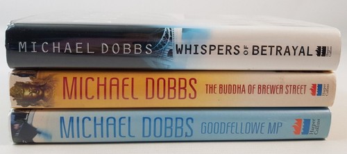 Whispers of Betrayal Goodfellowe MP Signed Michael Dobbs 3 Book Bundle HB - Picture 3 of 9