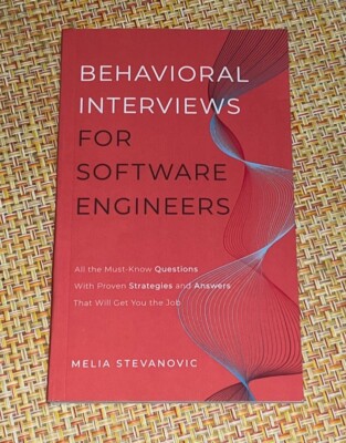 Behavioral Interviews for Software Engineers: All the Must-Know Questions With..
