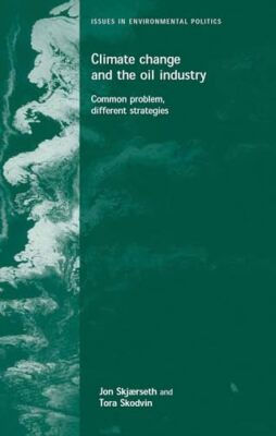 Climate Change and the Oil Industry: Common Problem, Different