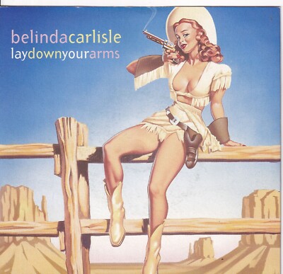 7'' Single - Belinda Carlisle - Lay down your arms