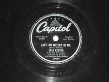 STAN KENTON-Ain't No Misery In Me (1946) CAPITOL 10" Shellac Single