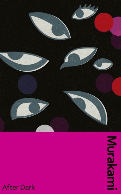 After Dark: Murakami’s atmospheric masterpiece, now by Haruki Murakami HARDBACK - Image 4