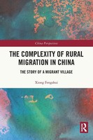The Complexity Of Rural Migration In China | Xiong Fengshui | Taschenbuch | 2022