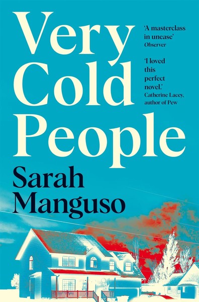 Very Cold People | Sarah Manguso | Taschenbuch | B-Format Paperback | Englisch-image