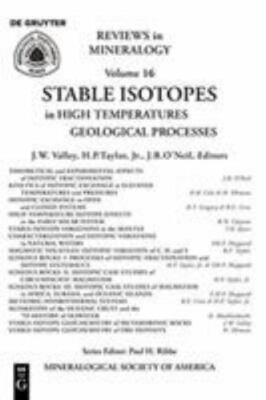Stable Isotopes in High Temperature Geological Processes, Paperback by Valley...