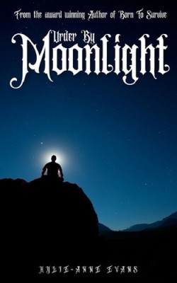 Murder By Moonlight: A short Story by Evans, Kylie-Anne