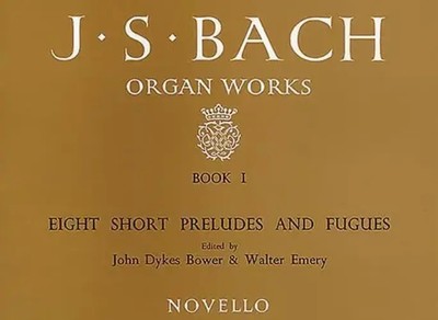 Organ Works Book 1: Eight Short Preludes and Fugues | Walter Emery (u. a.)