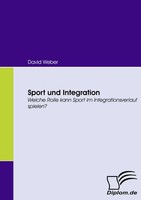 Sport Und Integration Welche Rolle Kann Sport Im Integrationsverlauf Spielen?