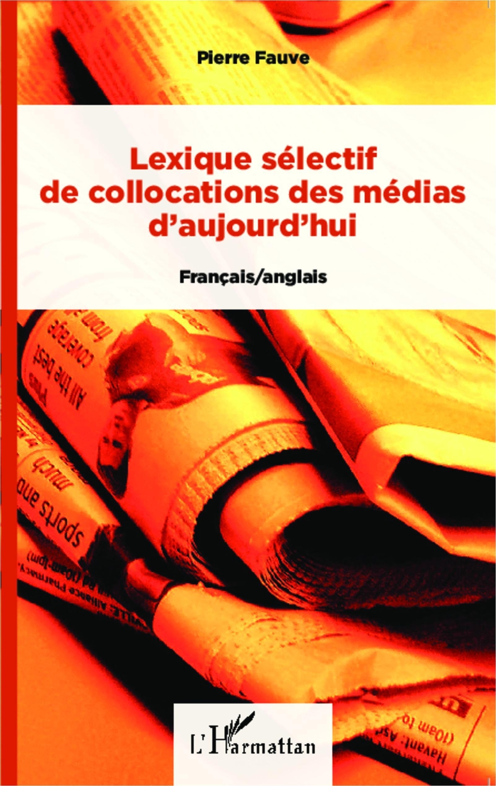 Thumbnail - Pierre Fauve | Lexique Sélectif De Collocations Des Médias