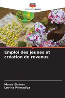 Manja Elstner (U. A.) | Emploi Des Jeunes Et CréAtion De Revenus | Taschenbuch