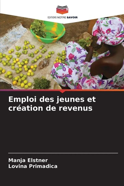 Manja Elstner (U. A.) | Emploi Des Jeunes Et CréAtion De Revenus | Taschenbuch-image