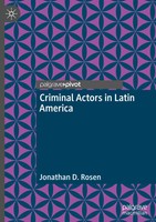 Jonathan D. Rosen | Criminal Actors In Latin America | Buch | Englisch (2025)