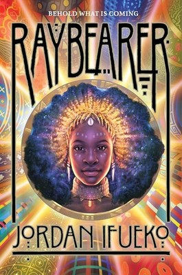 NEW: Raybearer by Jordan Ifueko (Hardcover) - Raybearer Series, Book 1