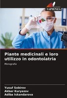 Piante Medicinali E Loro Utilizzo In Odontoiatria Yusuf Sobirov