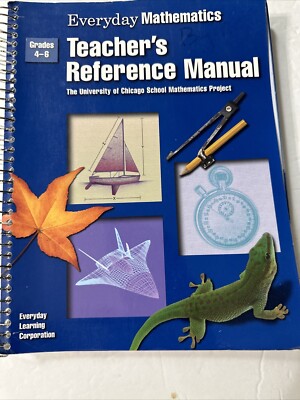 EVERYDAY MATHEMATICS GRADES 4-6, TEACHER'S REFERENCE Manual
