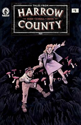 TALES FROM HARROW COUNTY FAIR FOLK #1 (OF 4) CVR A SCHNALL!  