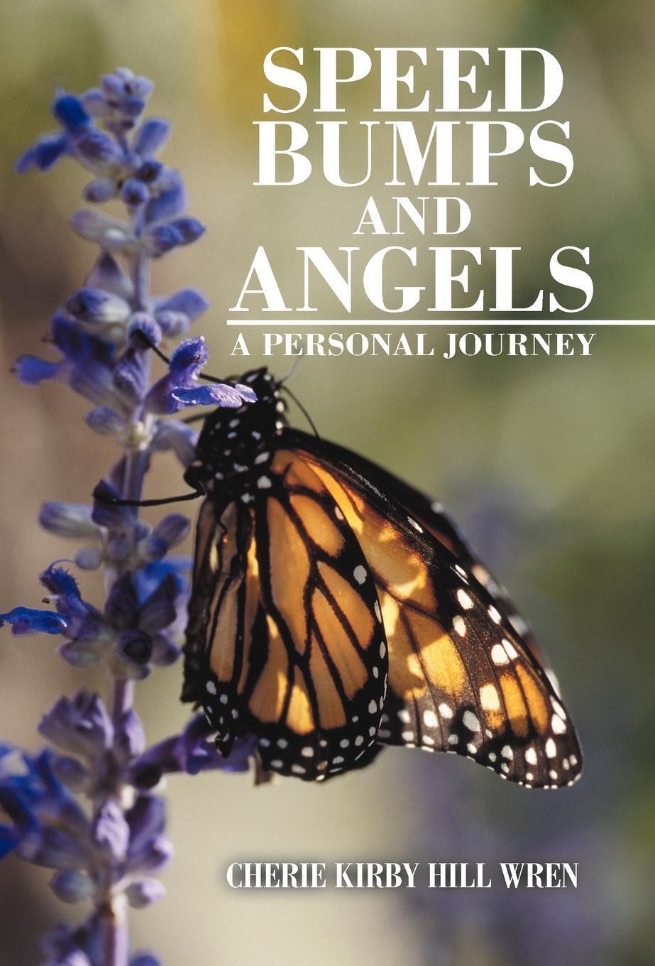 Thumbnail - Cherie Kirby Hill Wren | Speed Bumps And Angels | Buch | Englisch