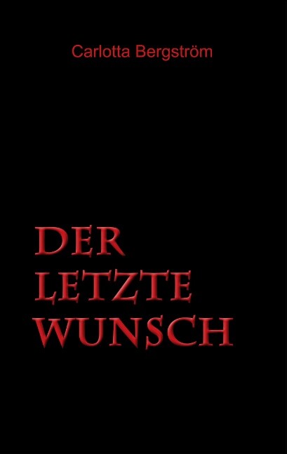 Thumbnail - Kirchzell, Kukmedien.de; Carlotta Bergström / Der Letzte Wunsch
