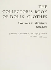 The Collector's Book of Dolls' Clothes : Costumes in Miniature, 1
