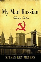 Steven Key Meyers | My Mad Russian | Taschenbuch | Englisch (2021) | Three Tales