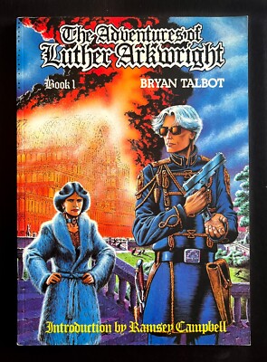 THE ADVENTURES OF LUTHER ARKWRIGHT Book #1 RARE TPB BRYAN TALBOT Proutt UK 1989