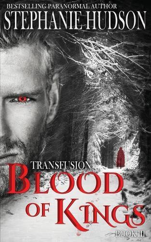 Thumbnail - Stephanie Hudson Blood Of Kings (taschenbuch) Transfusion Saga