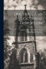 William Hurrell Mallock Doctrine and Doctrinal Disruption (Paperback)