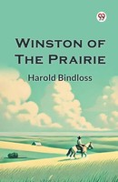 Harold Bindloss | Winston Of The Prairie | Taschenbuch | Englisch (2025)