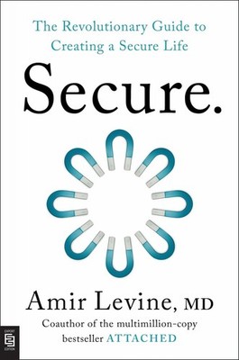 Secure: The Revolutionary Guide to Creating a Secure Life Buch Tarcher