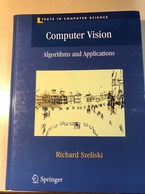 Computer Vision: Algorithms and Applications (Texts in Computer Science), Szelis