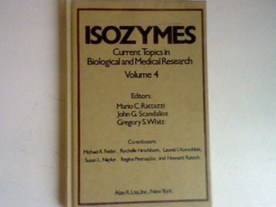 Isozymes (Current Topics in Biological and Medical Research Vol. 4).