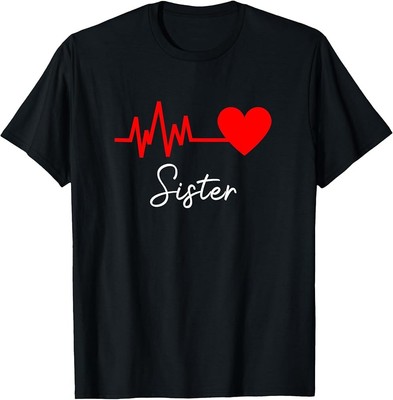 Valentine Love Heartbeat Idea For Sister Matching Sweatshirt T-shirt