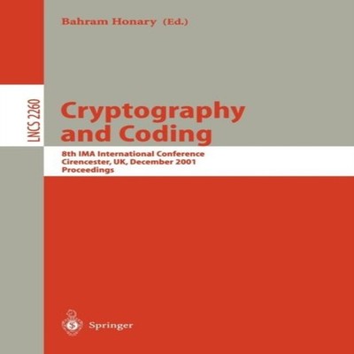 Cryptography and Coding 8th IMA International Conference Cirences