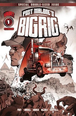 Post Malone's Big Rig #1 Double Sized Nathan Gooder Vault Comics 2025