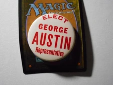 1-3/4" George Austin Representative unknown location cello pinback button