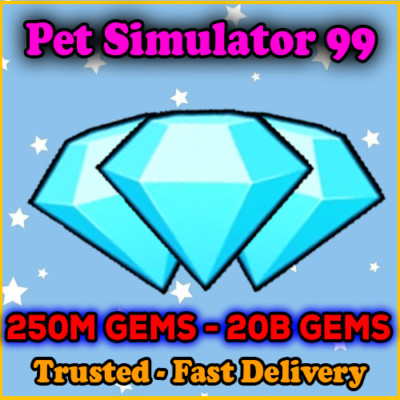 Pet Simulator 99(Pet Sim 99 PS99)  250M 1B 5B 10B 20B GEMS | CHEAPEST & FASTES