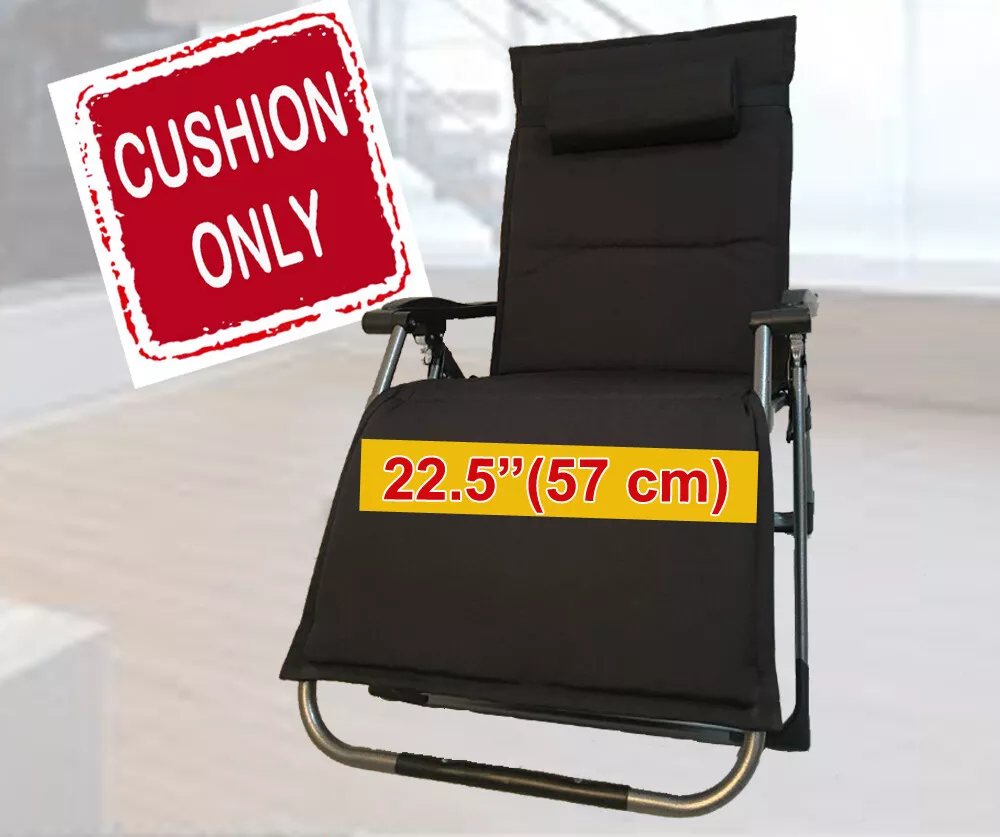 FOUR SEASONS (PADDED CUSHION ONLY) for Extra Wide (22.5) Zero Gravity Chair