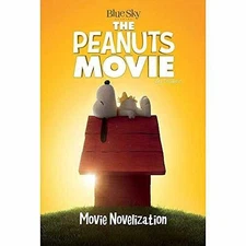 Peanuts Movie Novelization - Paperback, by Schulz Charles M. - Good