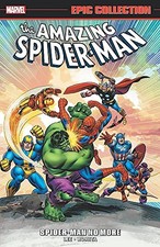 AMAZING SPIDER-MAN EPIC COLLECTION: SPIDER-MAN NO MORE di Stan Lee **Eccellente**