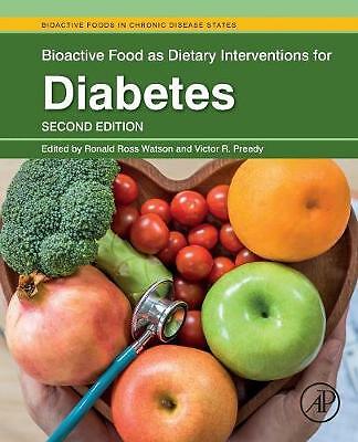 Bioactive Food as Dietary Interventions for Diabetes Watson Preedy Paperback 2e